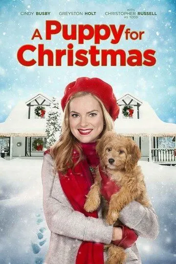 Щенок на Рождество / A Puppy for Christmas (2016)