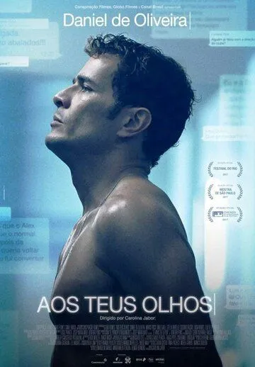 Размытая правда / Aos Teus Olhos (2017)