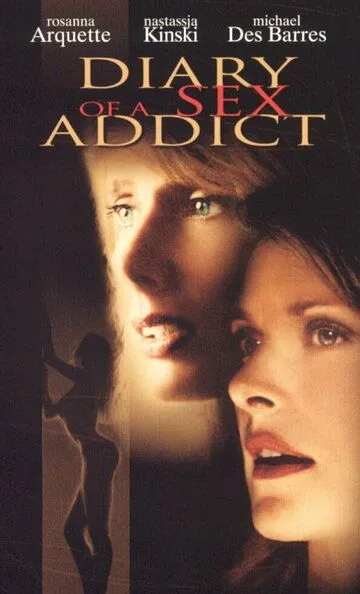 Анатомия порока / Diary of a Sex Addict (2001)