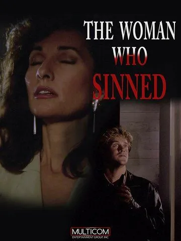 Женщина, которая согрешила / The Woman Who Sinned (1991)