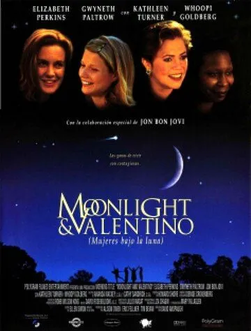 Лунный свет и Валентино / Moonlight and Valentino (1995)