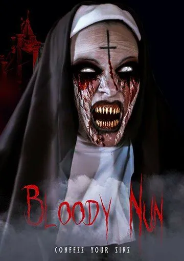 Кровавая монахиня / Bloody Nun (2018)