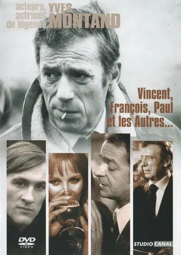 Венсан, Франсуа, Поль и другие / Vincent, François, Paul... et les autres (1974)