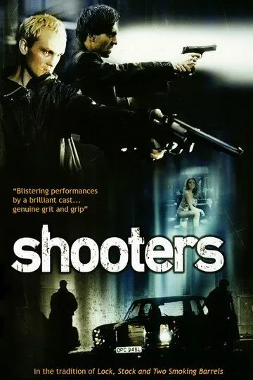 Стрелки / Shooters (2002)