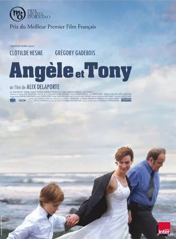 Анжель и Тони / Angèle et Tony (2010)