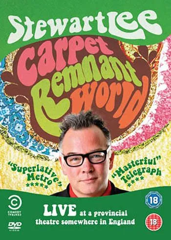 Стюарт Ли: Мир ковровых обрезков / Stewart Lee: Carpet Remnant World (2012)