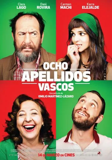 Восемь баскских фамилий / Ocho apellidos vascos (2014)