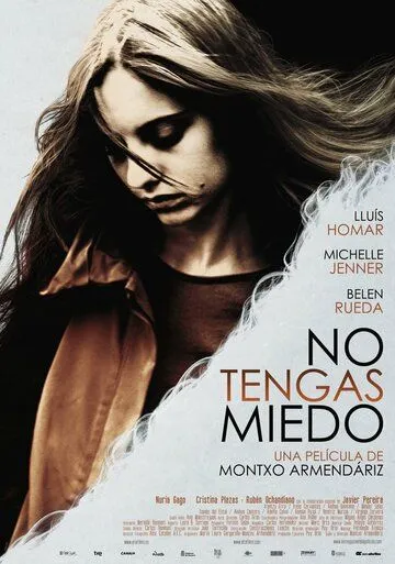 Не бойся / No tengas miedo (2011)