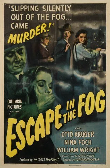 Побег в тумане / Escape in the Fog (1945)