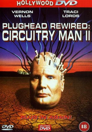 Человек-схема 2 / Plughead Rewired: Circuitry Man II (1994)