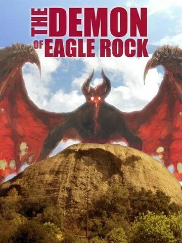 Демон из Игл Рока / The Demon of Eagle Rock (2018)