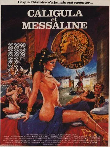 Калигула и Мессалина / Caligula et Messaline (1981)