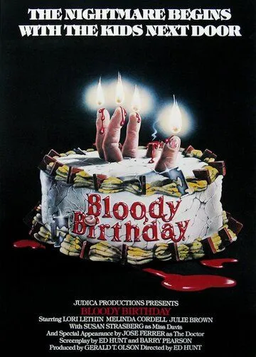 Кровавый день рождения / Bloody Birthday (1981)