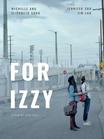 Для Иззи / For Izzy (2018)