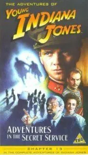 Приключения молодого Индианы Джонса: Шпионские игры / The Adventures of Young Indiana Jones: Adventures in the Secret Service (1999)