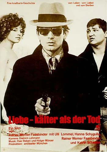 Любовь холоднее смерти / Liebe ist kälter als der Tod (1969)