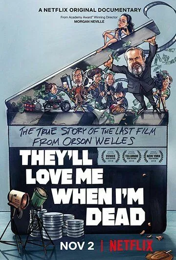 Меня полюбят после моей смерти / They'll Love Me When I'm Dead (2018)