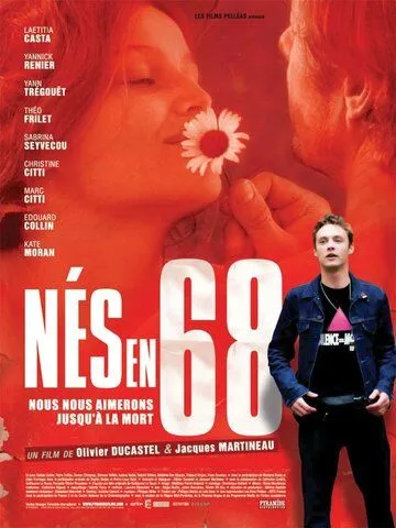 Рожденные в 68-м / Nés en 68 (2008)