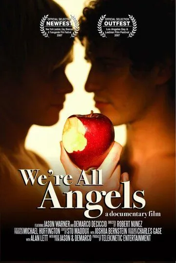 Все мы ангелы / We're All Angels (2007)