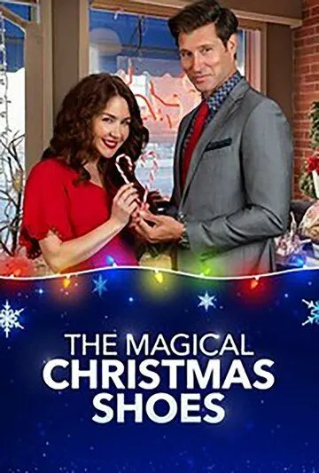 Волшебная обувь на Рождество / Magical Christmas Shoes (2019)