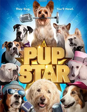 Звездный щенок / Pup Star (2016)