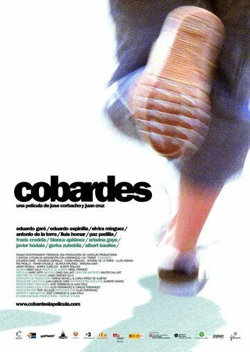 Трусы / Cobardes (2008)