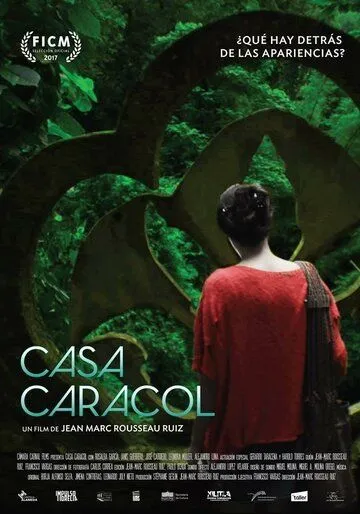 Каса Караколь / Casa Caracol (2017)