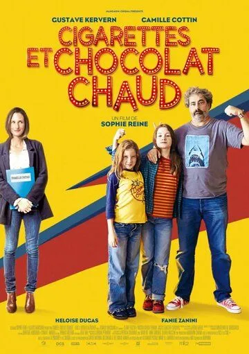 Сигареты и горячий шоколад / Cigarettes et chocolat chaud (2016)