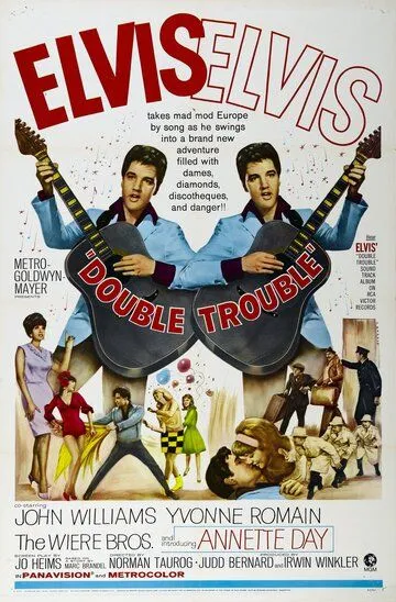 Двойные неприятности / Double Trouble (1967)