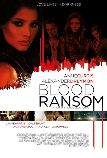 Кровавый выкуп / Blood Ransom (2014)