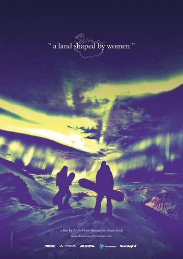 Земля, сформированная женщинами / A land shaped by women (2018)