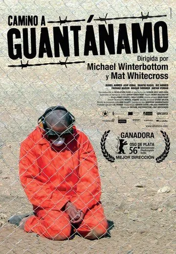 Дорога на Гуантанамо / The Road to Guantanamo (2006)