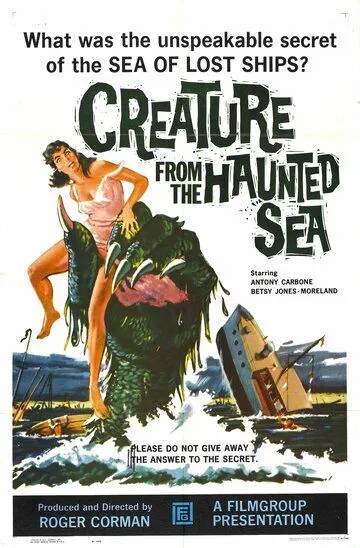 Существо из моря с привидениями / Creature from the Haunted Sea (1961)