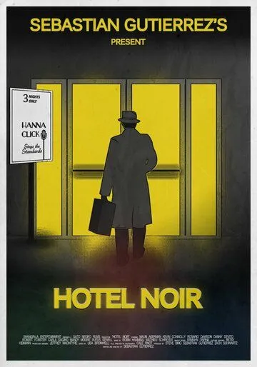 Отель «Нуар» / Hotel Noir (2012)