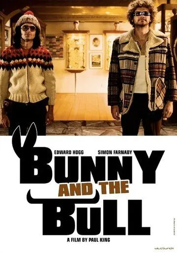 Кролик и бык / Bunny and the Bull (2009)