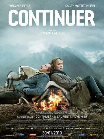 Продолжай идти / Continuer (2018)