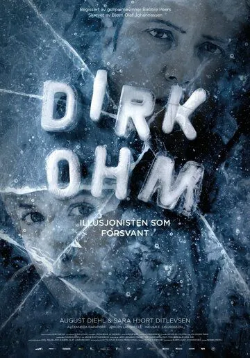 Исчезающий иллюзионист / Dirk Ohm - Illusjonisten som forsvant (2015)