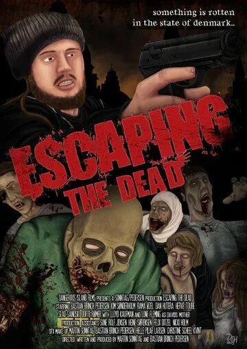 Спасаясь от мертвецов / Escaping the Dead (2017)