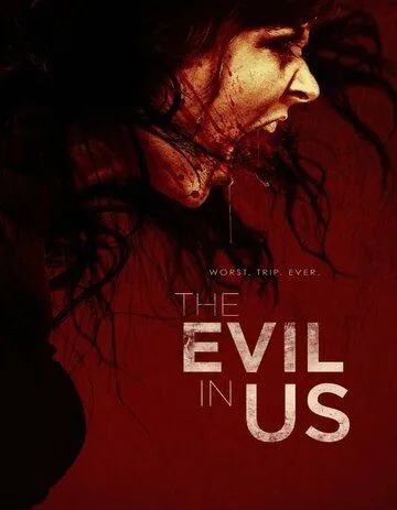 Зло в нас / The Evil in Us (2016)