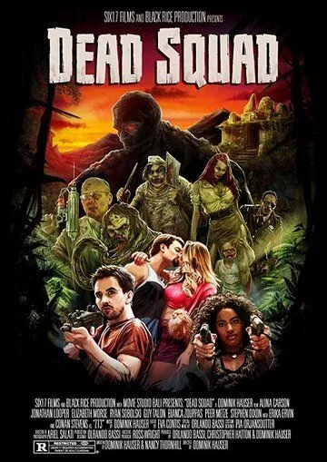 Отряд мертвецов: Храм восставших из мертвых / Dead Squad: Temple of the Undead (2018)