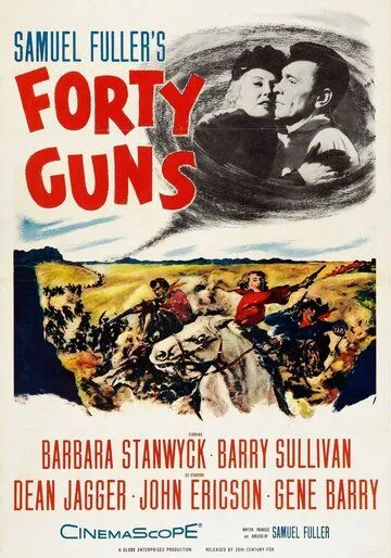 Сорок ружей / Forty Guns (1957)