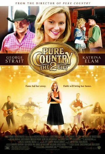 Жизнь в стиле кантри 2 / Pure Country 2: The Gift (2010)