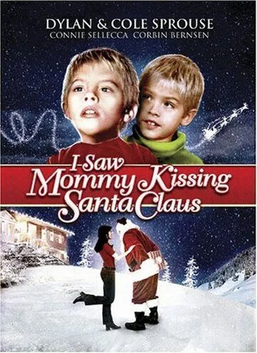 Я видел, как мама целовала Санта Клауса / I Saw Mommy Kissing Santa Claus (2001)