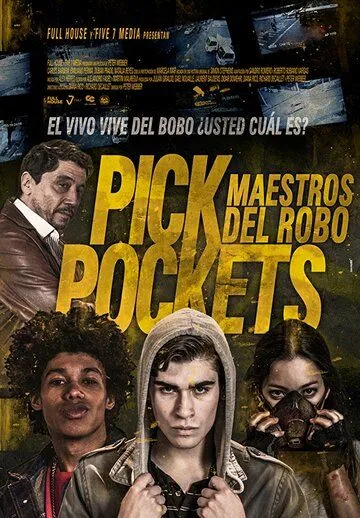 Карманники: Маэстро ограблений / Pickpockets: Maestros del robo (2018)