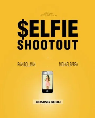 Селфи-перестрелка / $elfie Shootout (2016)