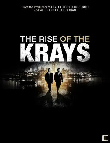 Восхождение Крэев / The Rise of the Krays (2015)