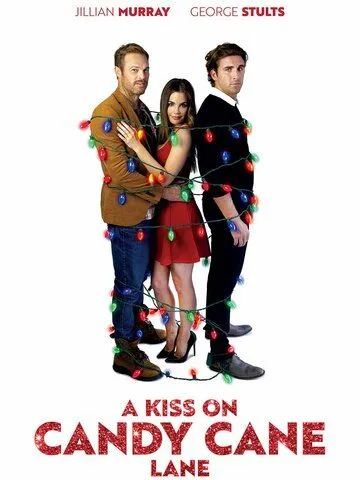 Поцелуй в переулке Кэнди Кейн / A Kiss on Candy Cane Lane (2019)