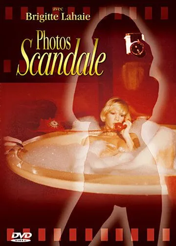 Скандальные фотографии / Photos scandale (1979)