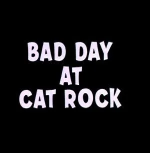 Кошки-мышки на стройплощадке / Bad Day at Cat Rock (1965)