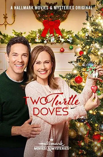 Двое влюблённых / Two Turtle Doves (2019)